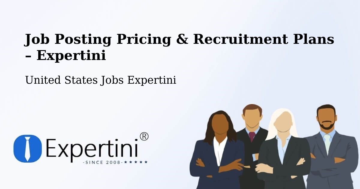 Job Posting Pricing & Recruitment Plans – Willis - Willis, United States Jobs Expertini